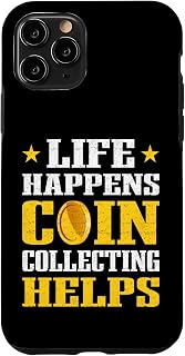 Coin Collecting Helps Numismatics Coin Collector Case for iPhone 11 Pro