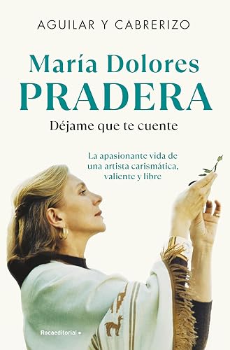 María Dolores Pradera: Déjame que te cuente (No ficción)