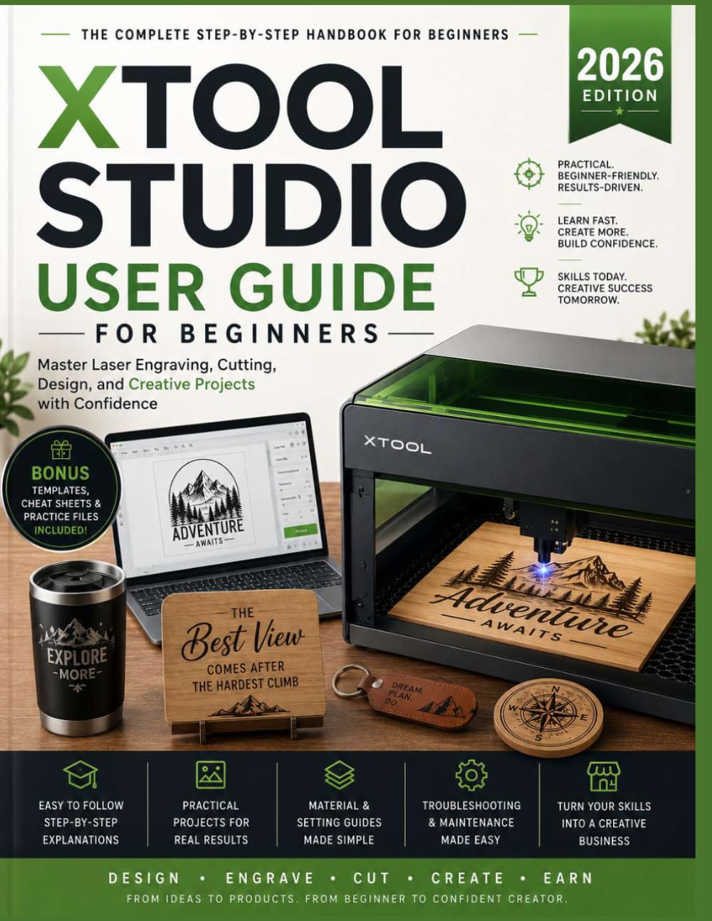 xTool Studio User Guide for Beginners: The Complete Step-by-Step Handbook for Laser Engraving, Cutting, Design, and Creative Projects