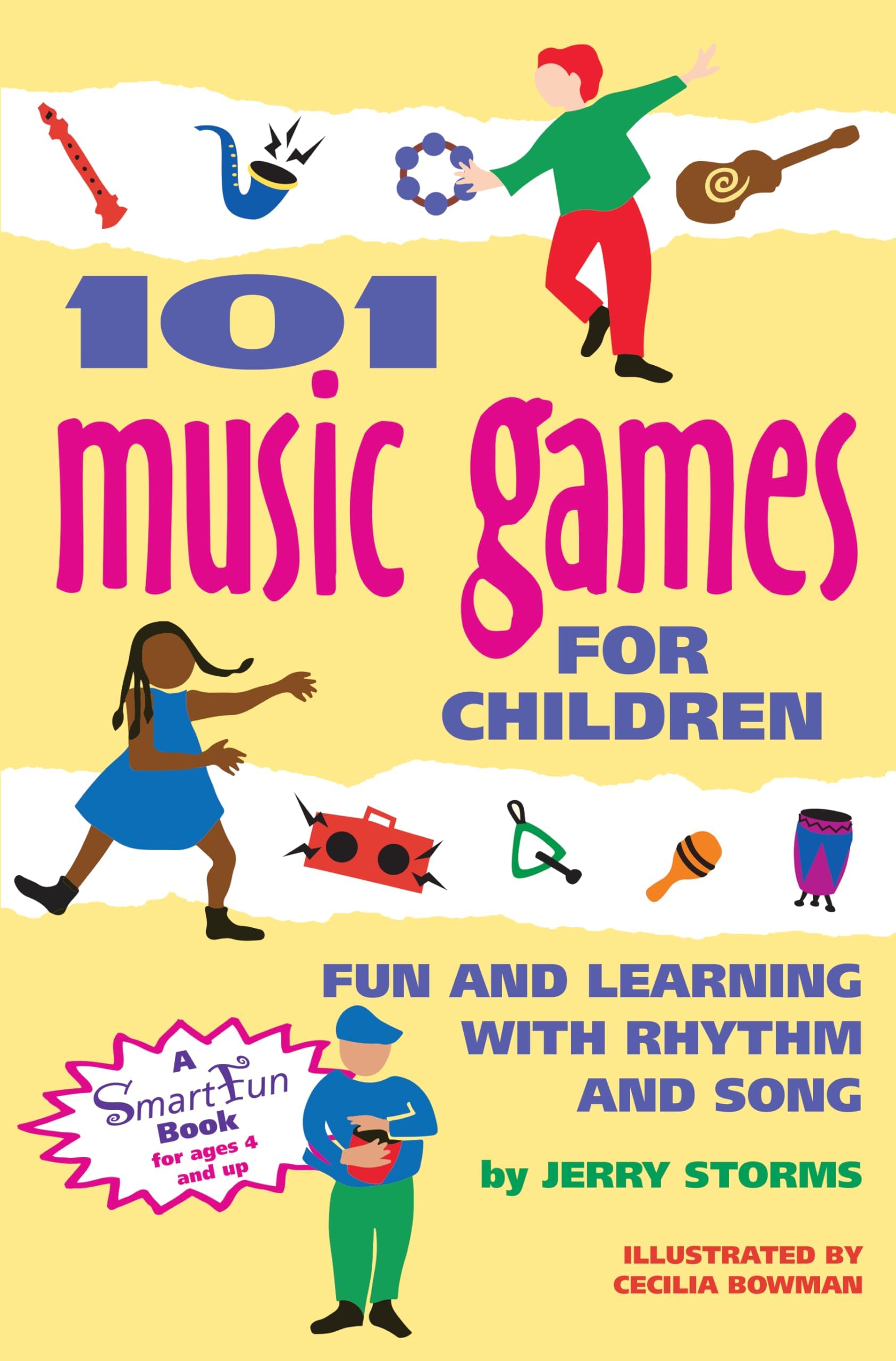 101 Music Games for Children: Fun and Learning with Rhythms and Songs