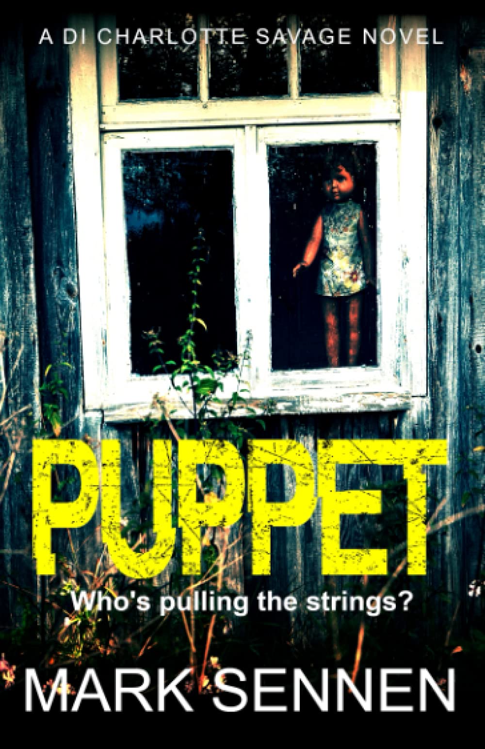 Puppet: A DI Charlotte Savage Novel
