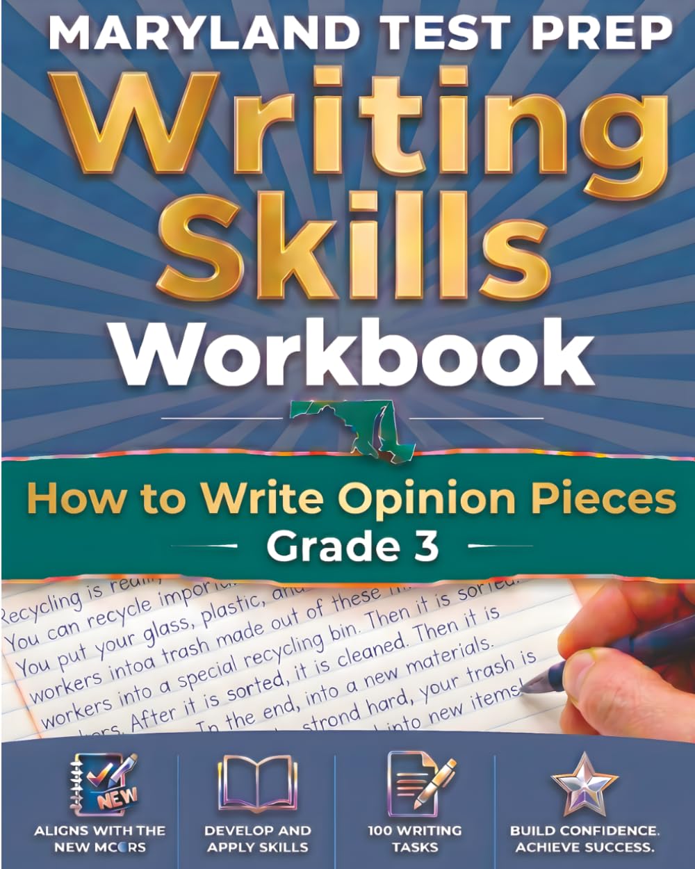 MARYLAND TEST PREP Writing Skills Workbook How to Write Opinion Pieces Grade 3