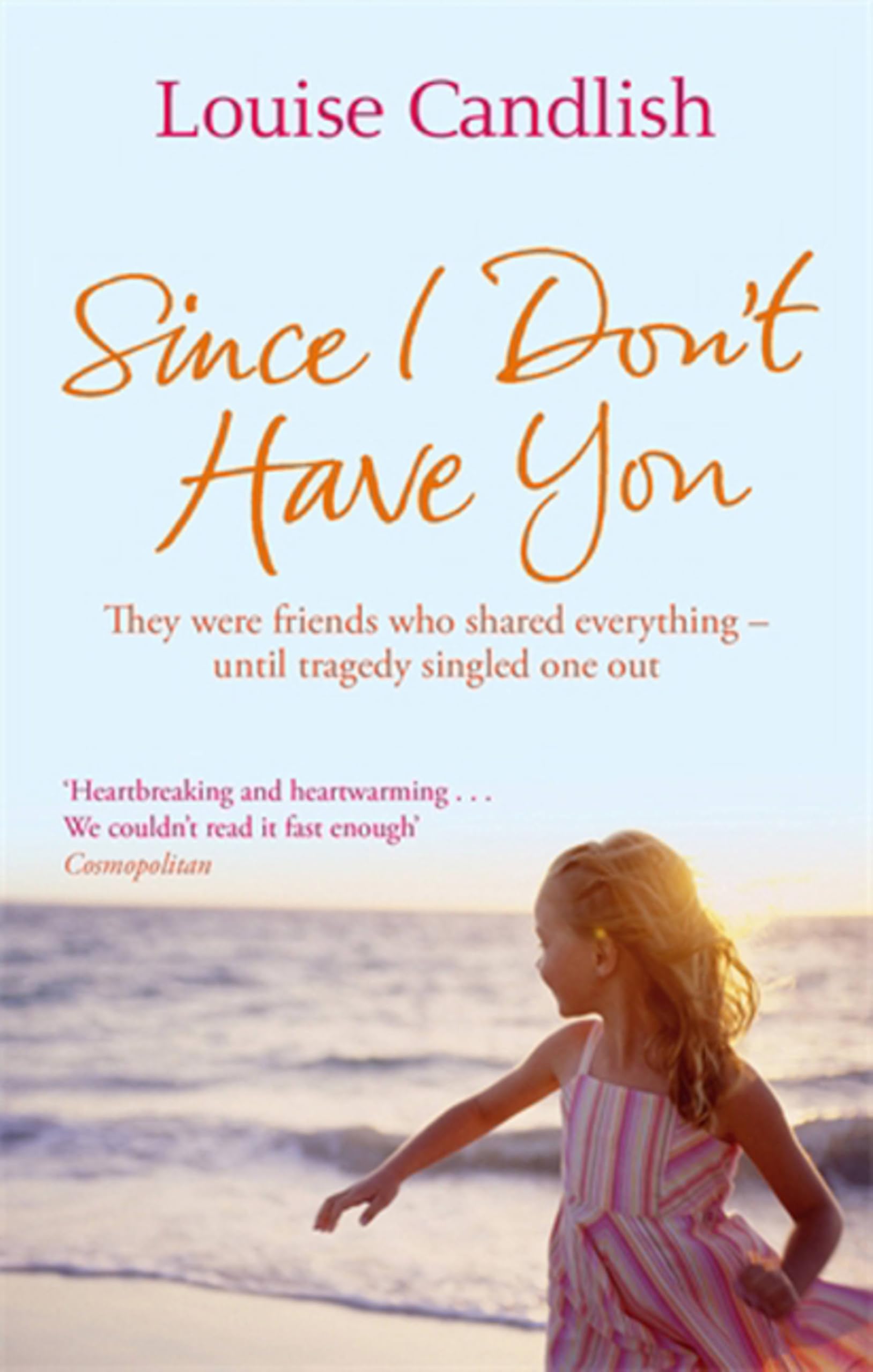 Since I Don't Have You,Louise Candlish