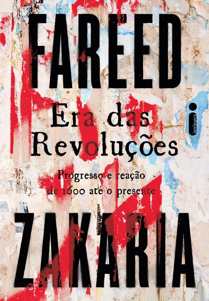 Era das revoluções: Progresso e reação de 1600 até o presente