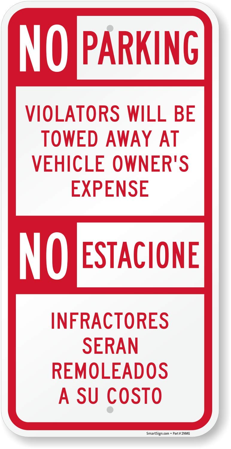 SmartSign Large No Parking Bilingual Sign, Violators Will Be Towed Away at Vehicle Owner's Expense Sign, No Estacione Spanish Sign, 12 x 24 Inches