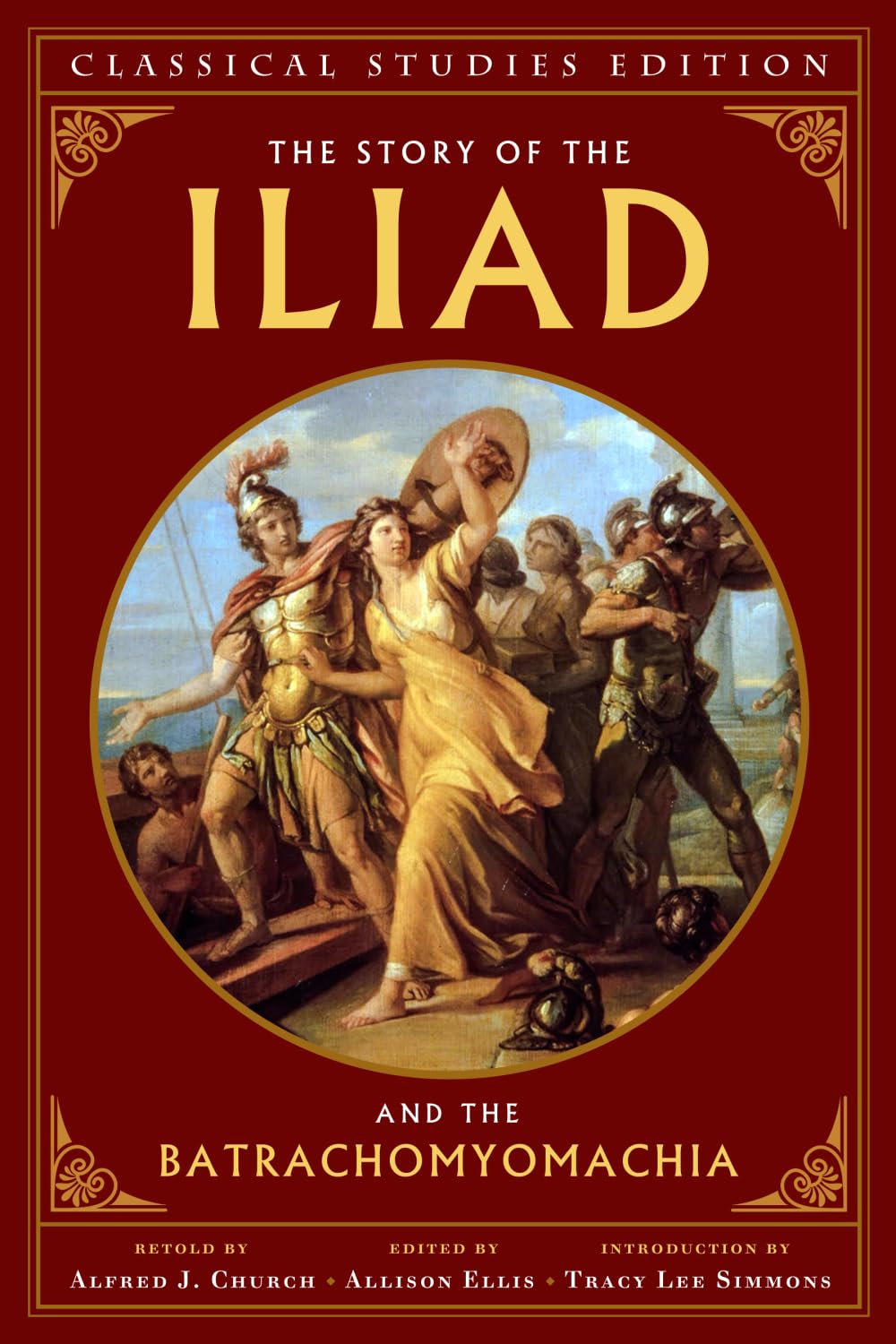 The Story of the Iliad and the Batrachomyomachia (Annotated)