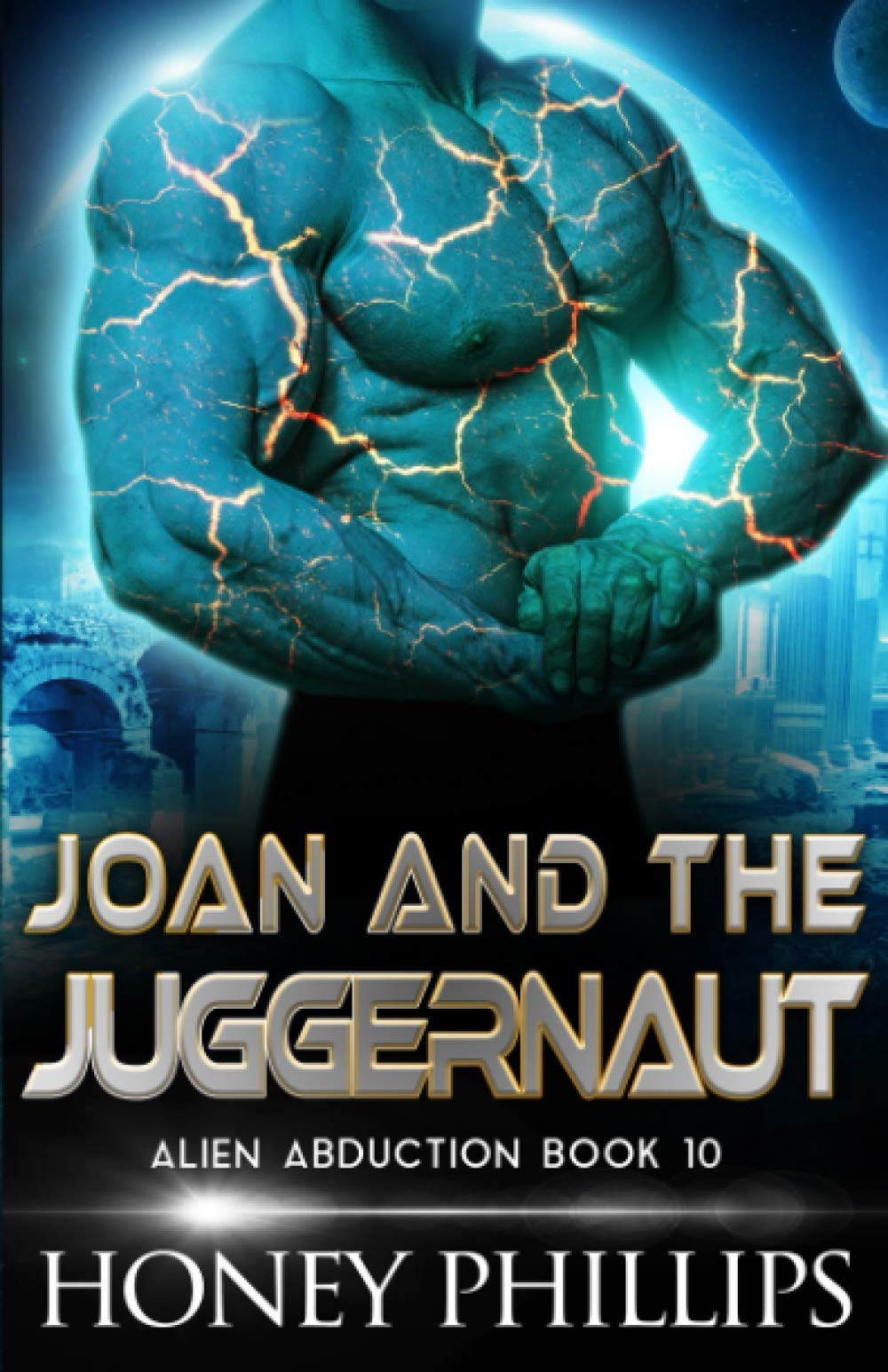 Joan and the Juggernaut: A SciFi Alien Romance (Alien Abduction)