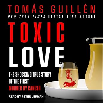 Toxic Love Audiobook by Tomas Guillen