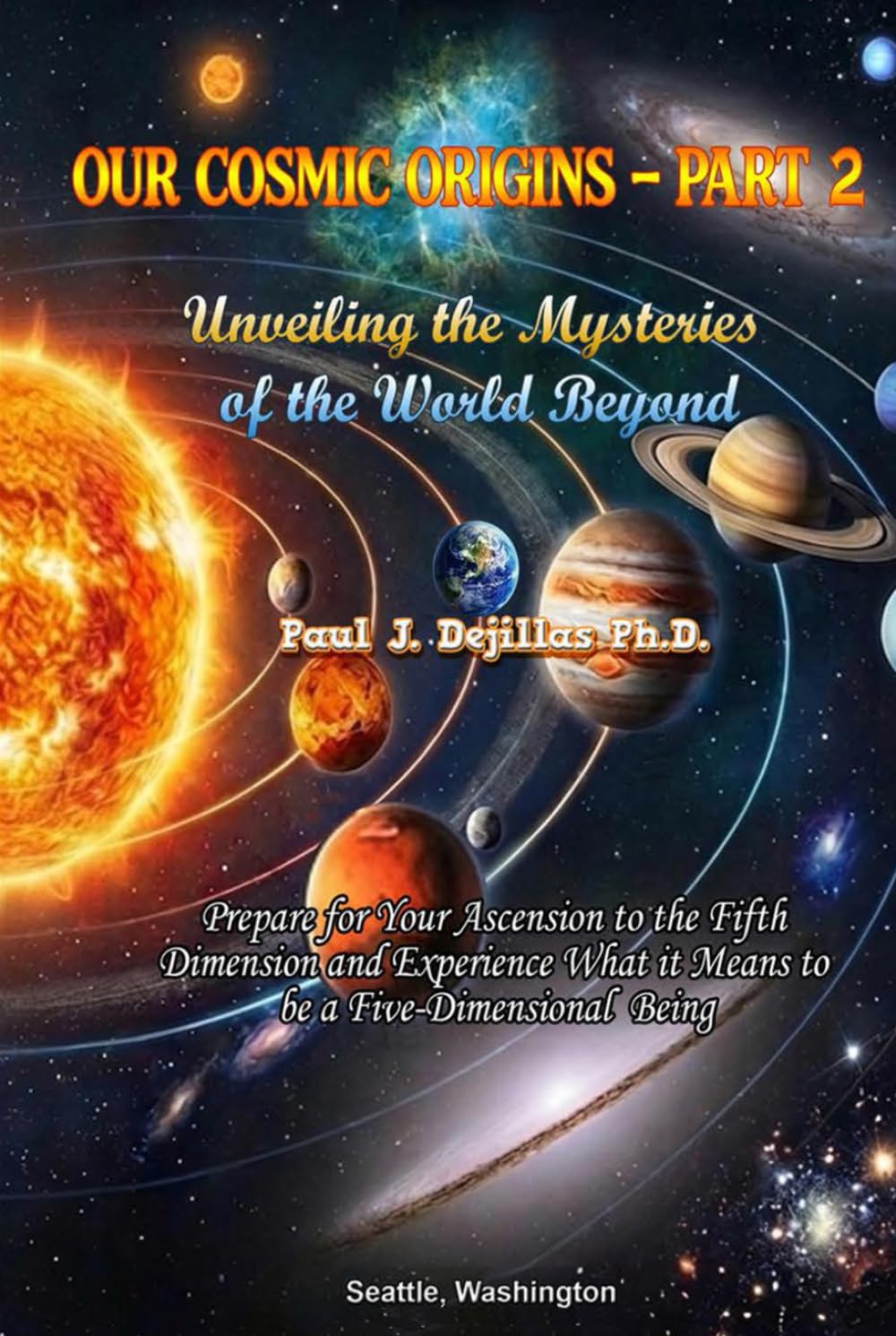 Our Cosmic Origins -Part 2: Unveiling the Mysteries of the World Beyond