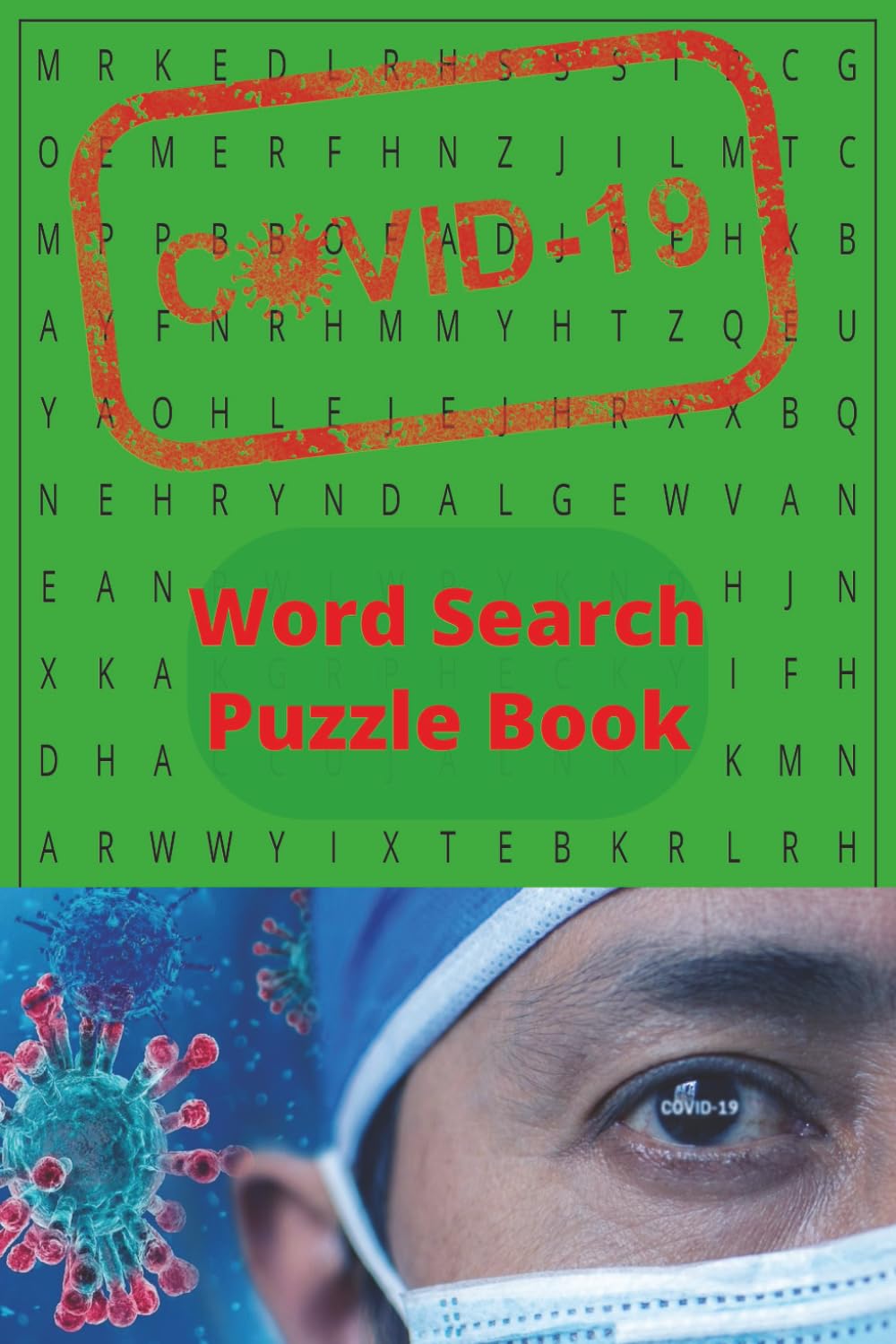 Covid19 Word Search Puzzle Book: Coronavirus Disease Pandemic , Quarantine Activity, Lockdown mode