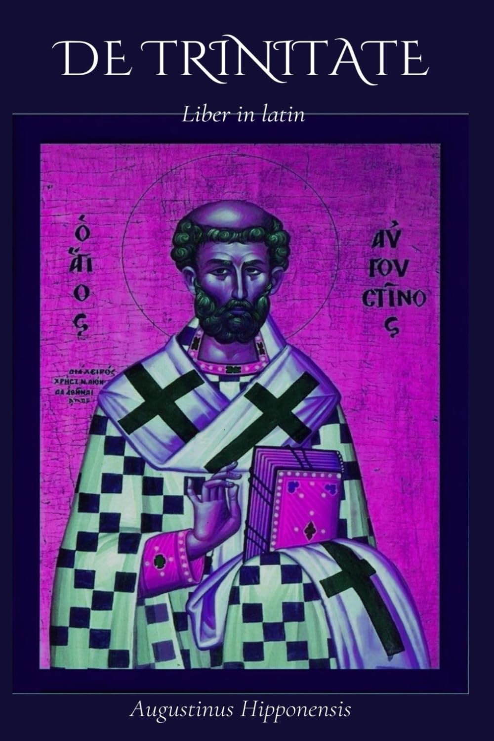 DE TRINITATE: Liber in latin
