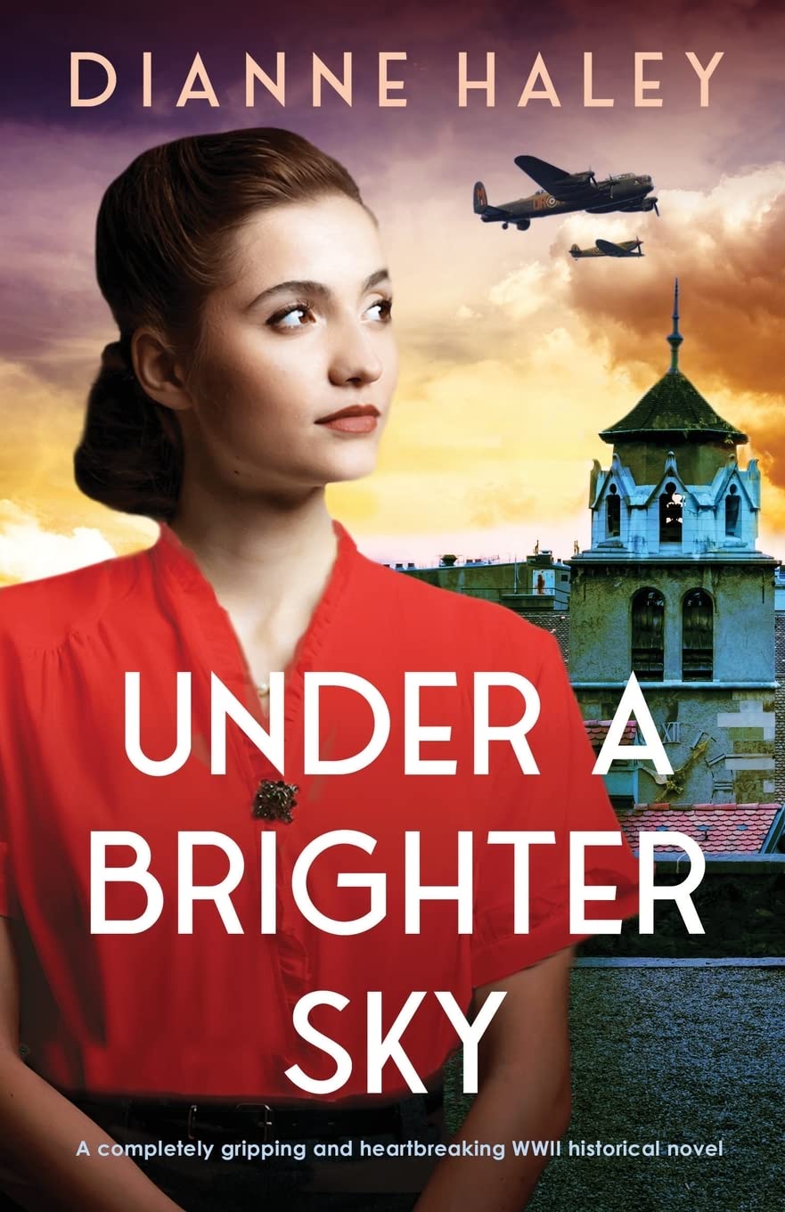 Under a Brighter Sky: A completely gripping and heartbreaking WWII historical novel: 2 (The Resistance Girl)