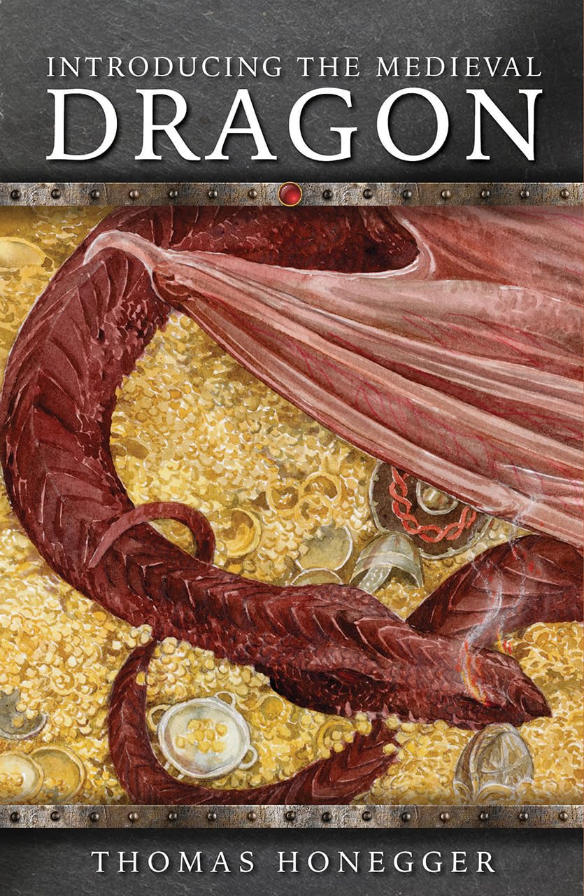 Medieval Animals Ser.: Introducing the Medieval Dragon by Thomas Honegger ...