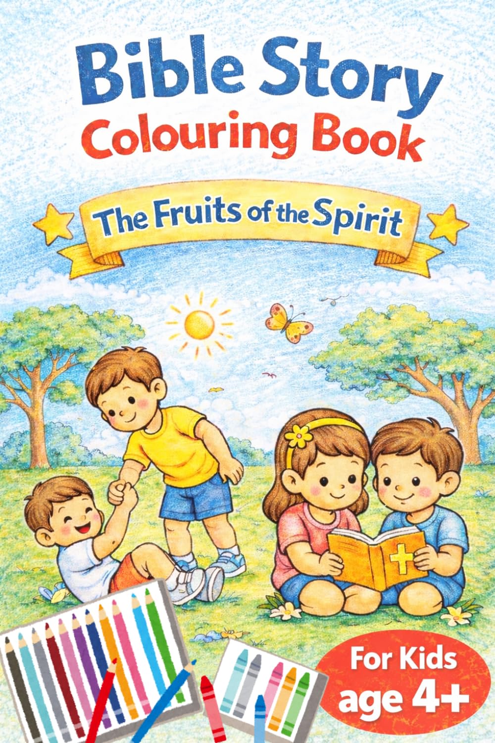 Bible story colouring book (12 colouring pages)- The fruits of the Spirit: for kids ages 4 and above (Travel Size Bible Colouring Series for kids)