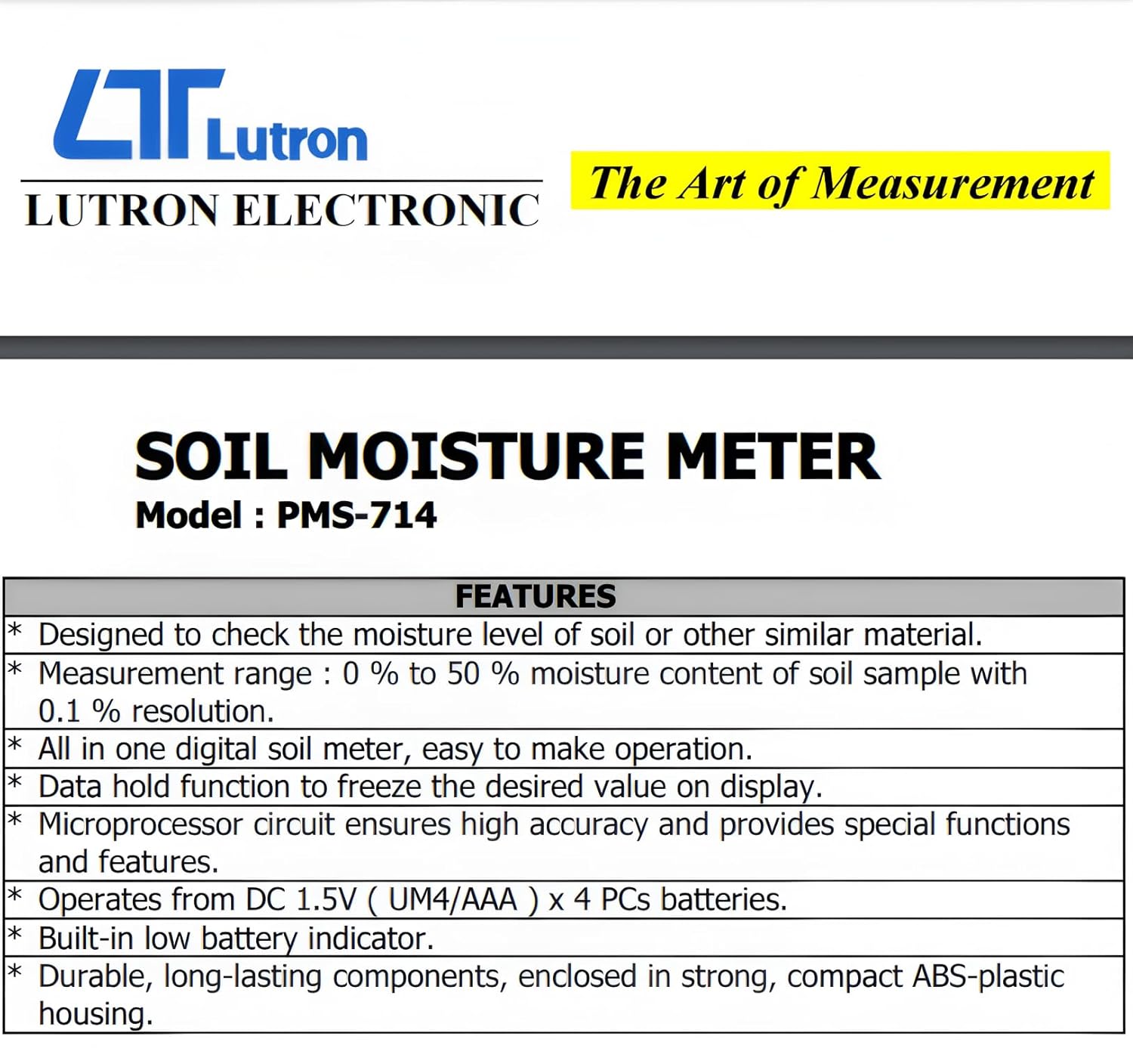 i-POOK SOIL MOISTURE METER PMS-714 Designed for Soil Measures from 0% to 50% moisture content of soil samples with 0.1% resolution Smart and Versatile Soil Moisture Meter Made in Taiwan