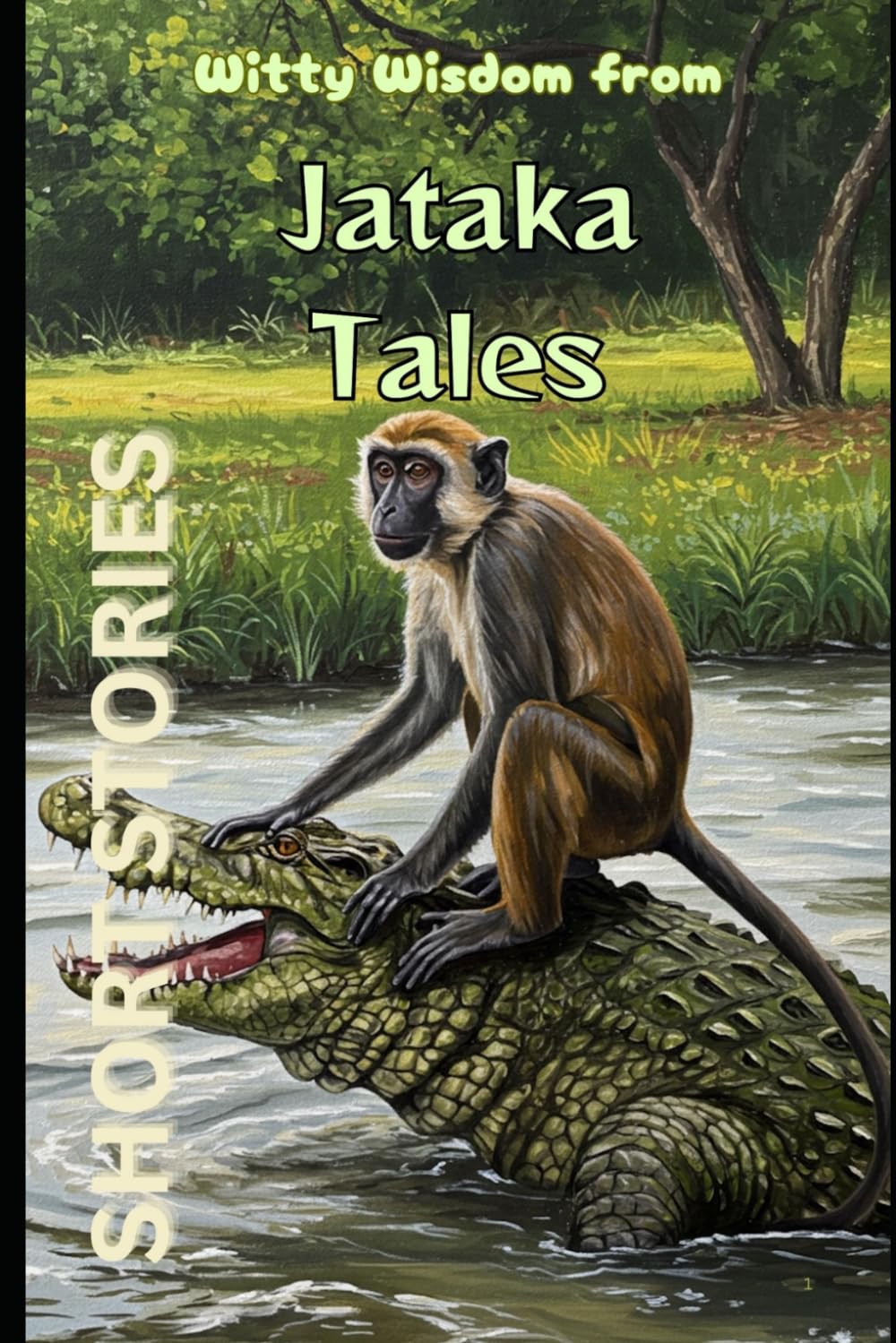 Jataka Tales: Witty Wisdom (Short Stories)