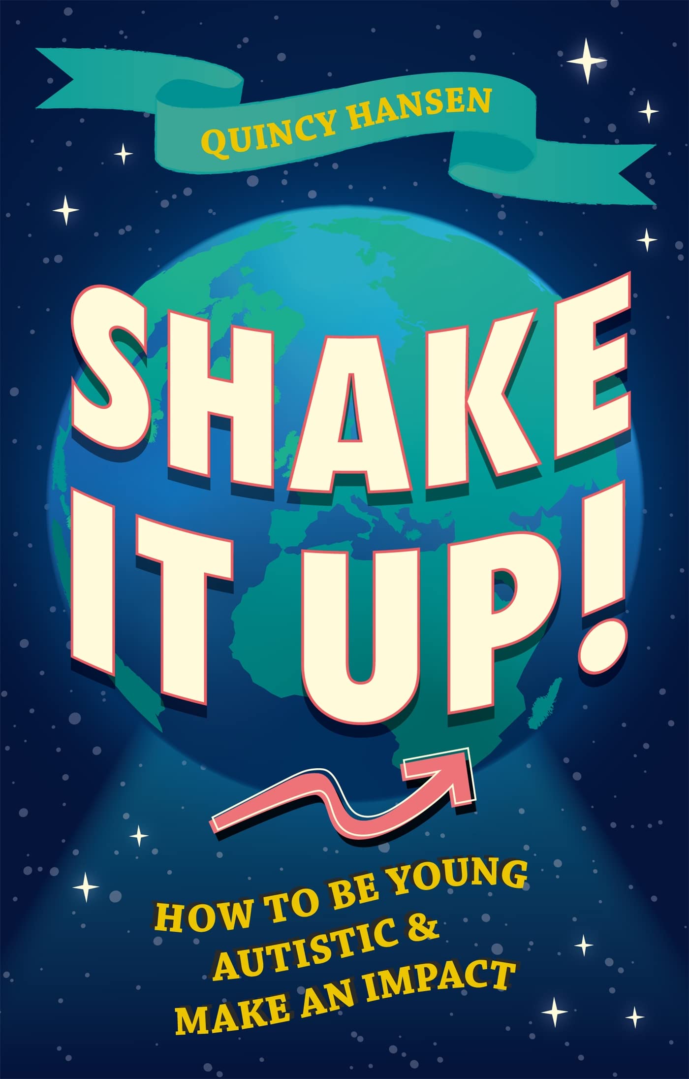 Shake It Up!: How to Be Young, Autistic, and Make an Impact.by Hansen New**