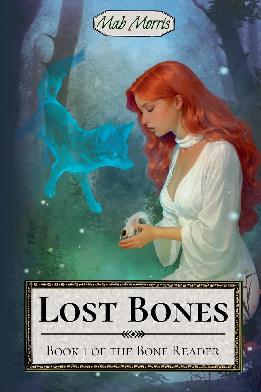 Lost Bones: 1 (The Bone Reader)