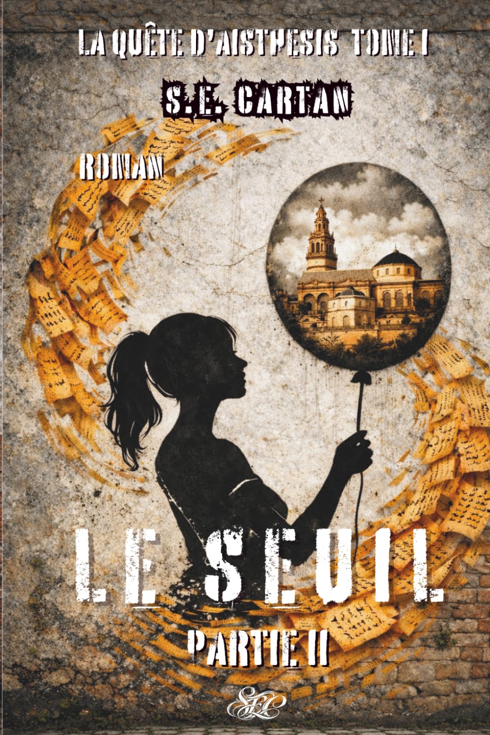 Le Seuil: Partie II (La quête d'Aisthesis)