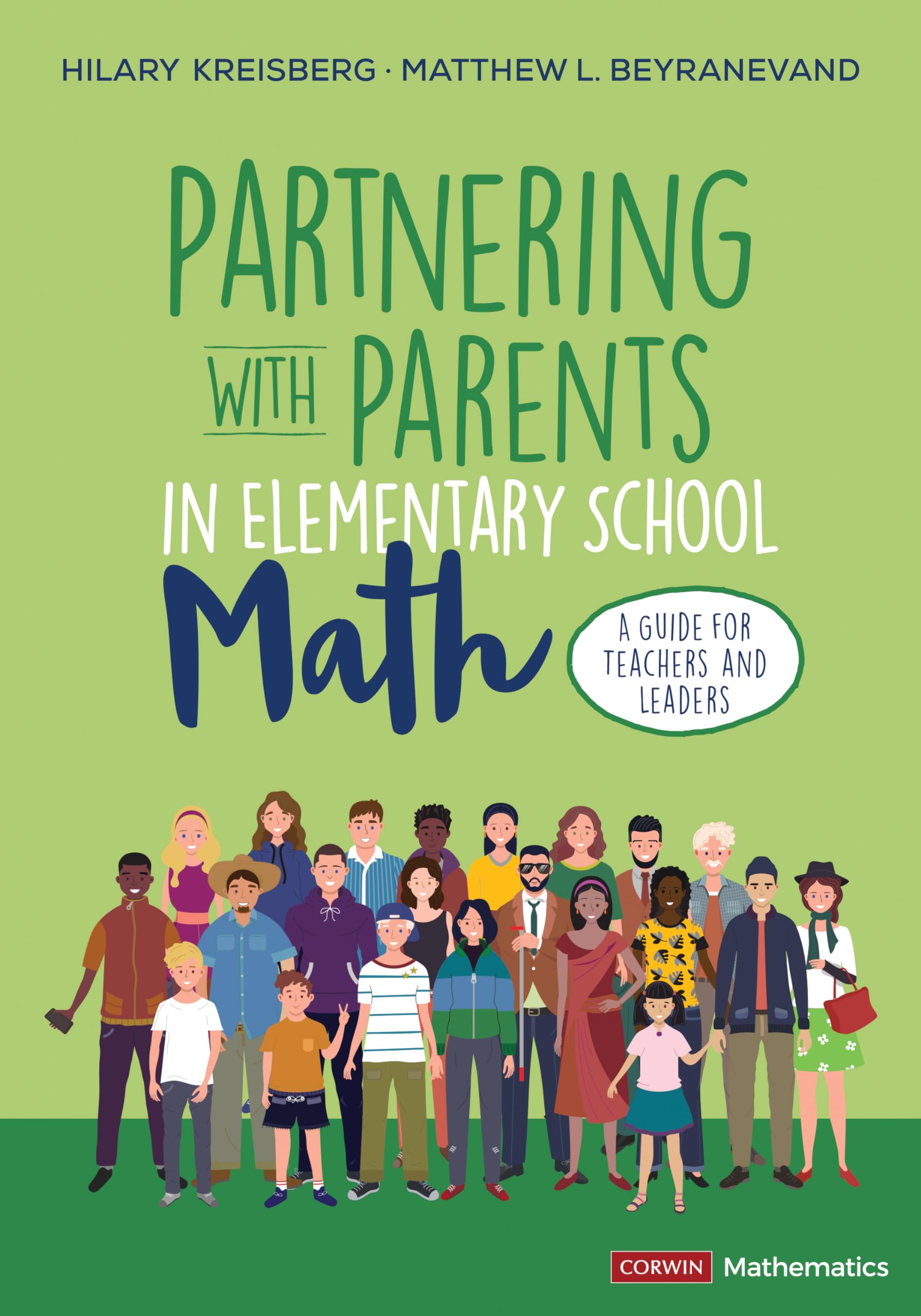 Partnering With Parents in Elementary School Math: A Guide for Teachers and Leaders (Corwin Mathematics Series)
