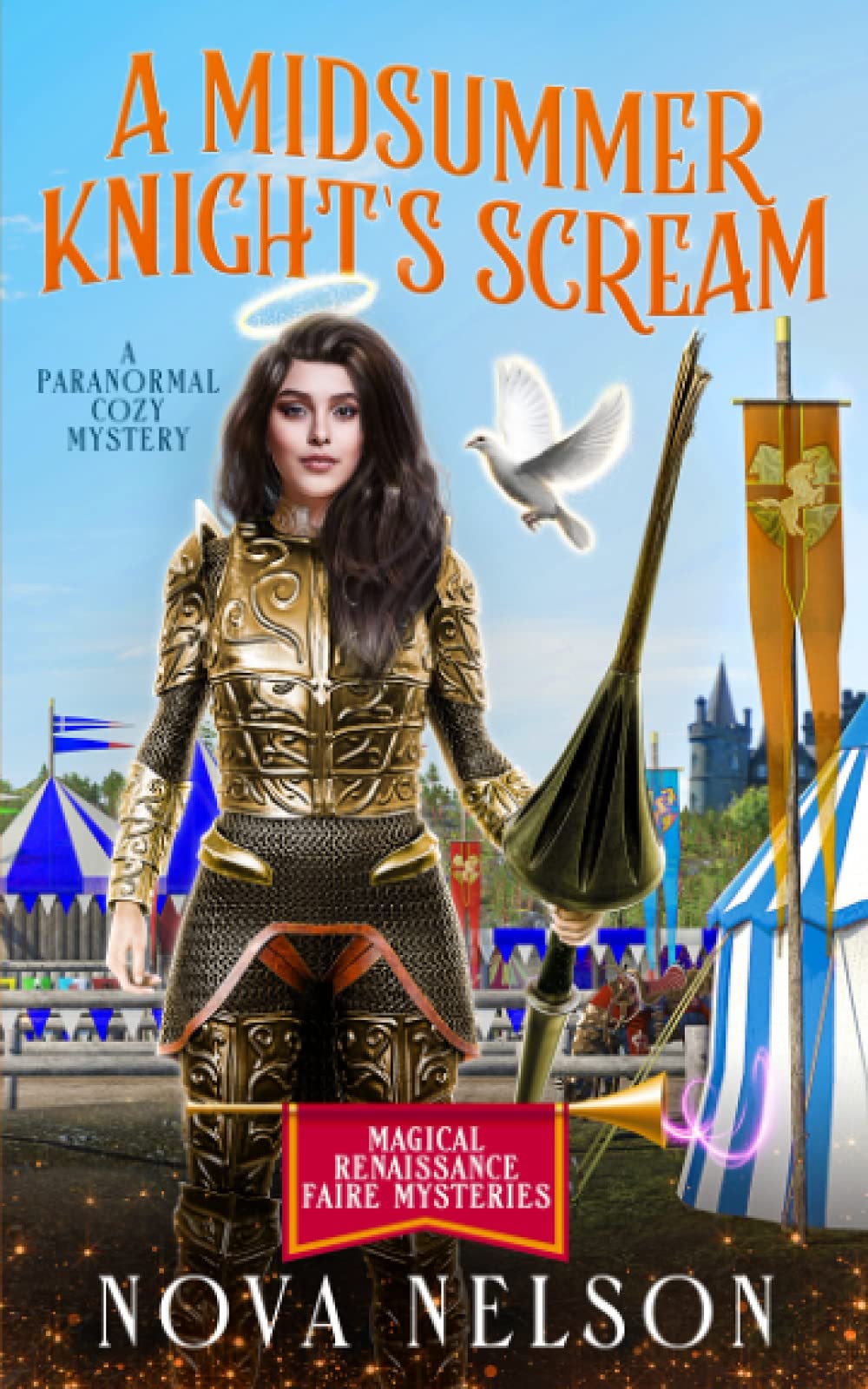 A Midsummer Knight’s Scream: A Paranormal Cozy Mystery: 3 (Magical Renaissance Faire Mysteries)