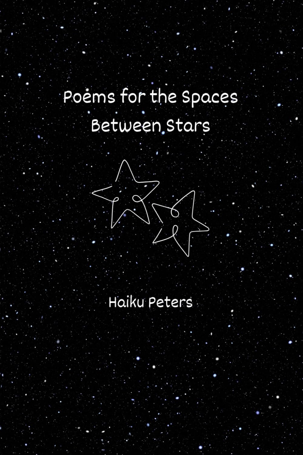 Poems for the Spaces Between Stars