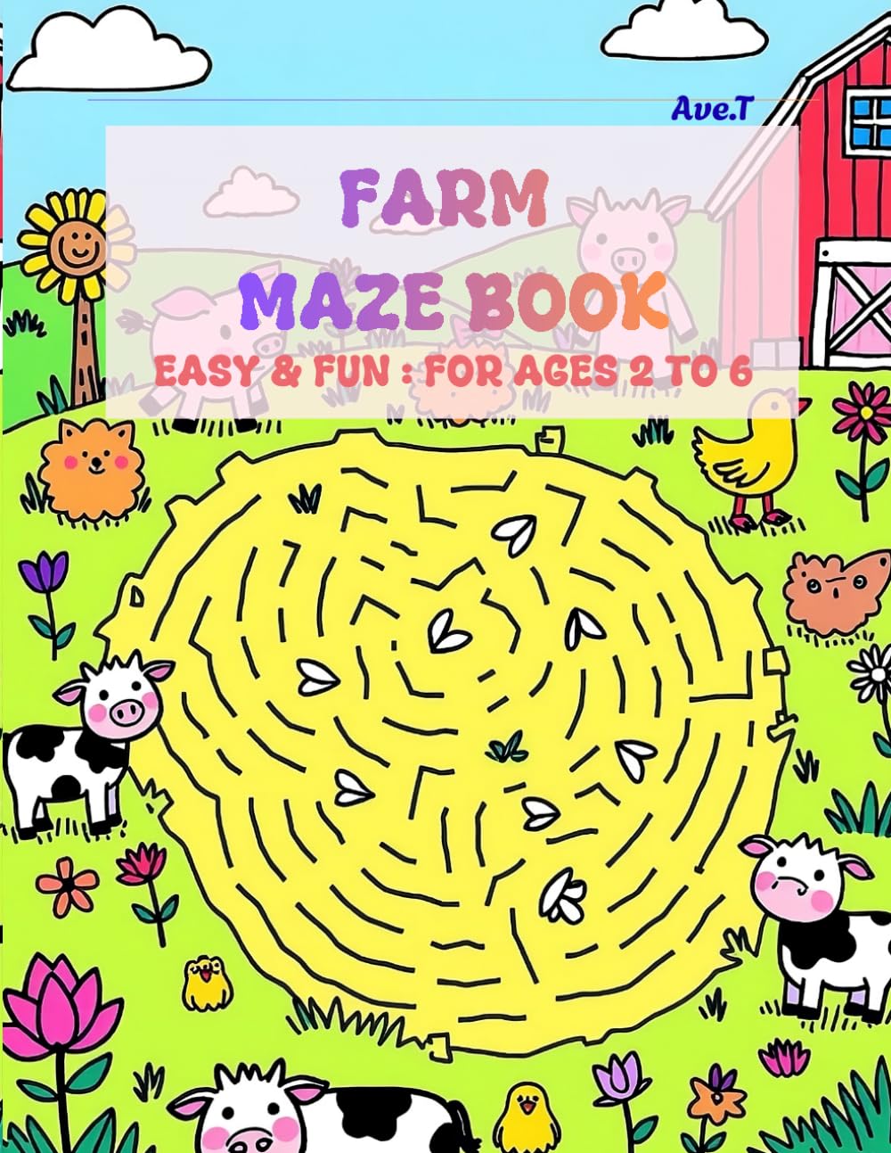 Farm Maze Book: 25 Easy & Fun Mazes : For ages 2 to 6