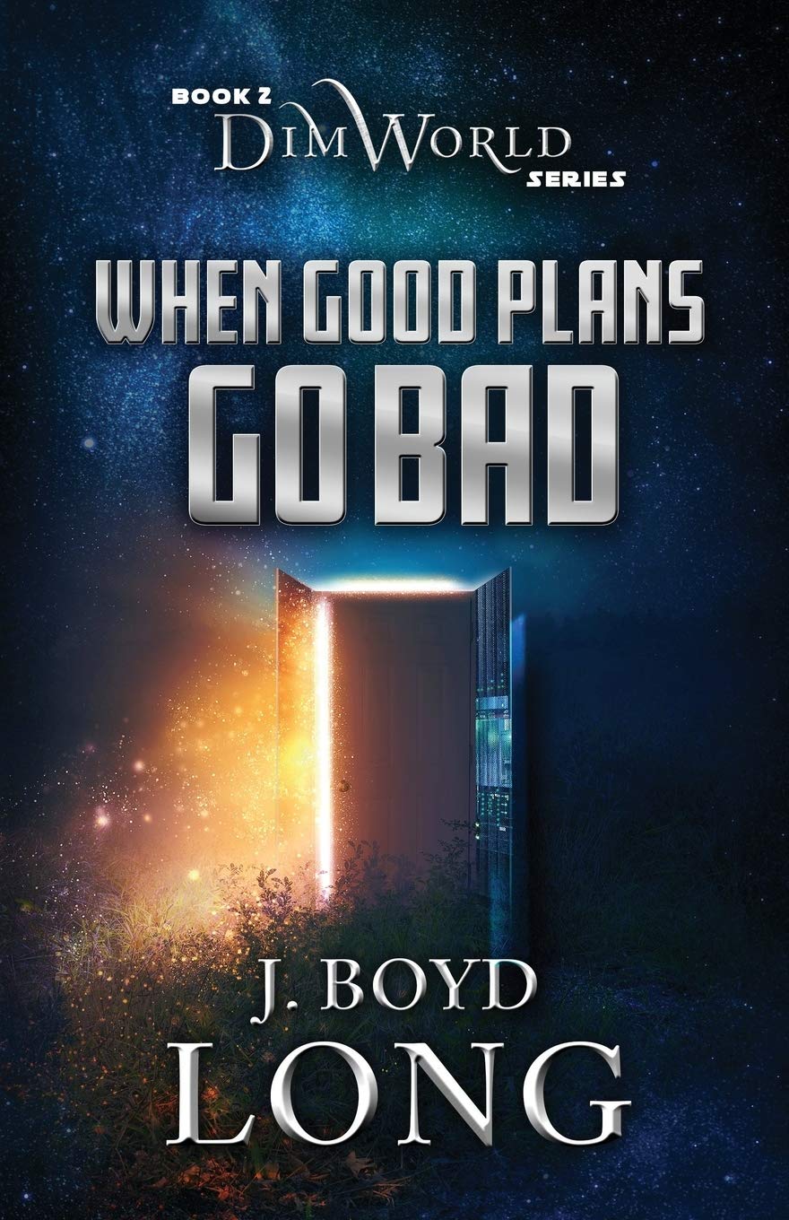 Buy When Good Plans Go Bad: 2 (Dimworld) — BookShops.in