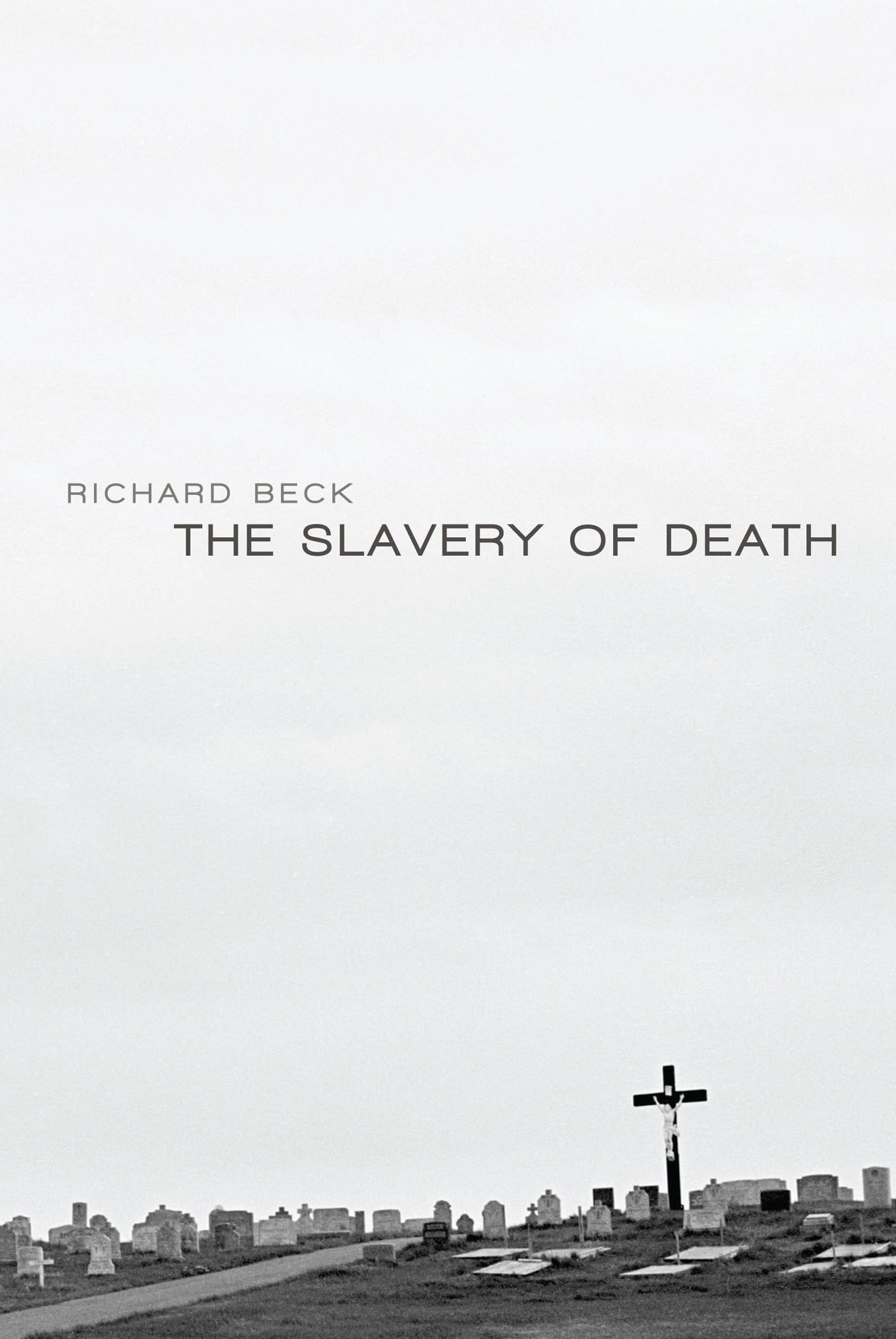 The Slavery of Death.New 9781620327777 Fast Free Shipping<|