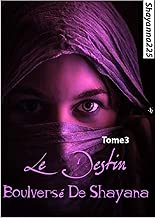 Download Le destin bouleversé de Shayana tome 3 PDF