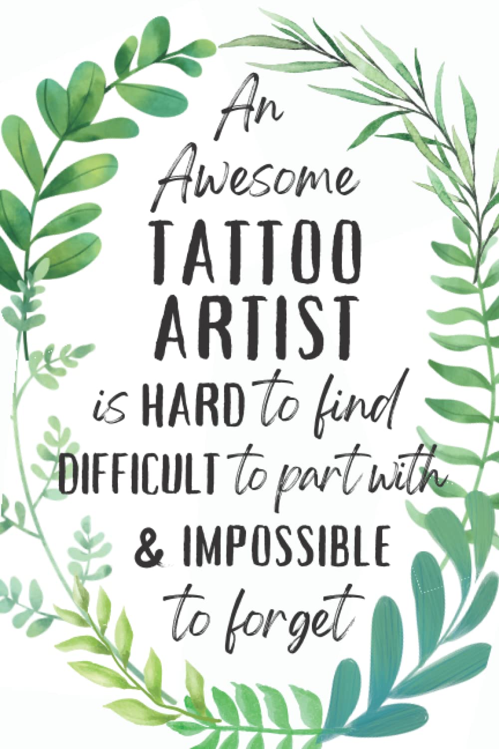 Tattoo Artist Gifts: An Appreciation and Thank You Gift, Blank Notebook Journal for Tattoo Artist to Write in