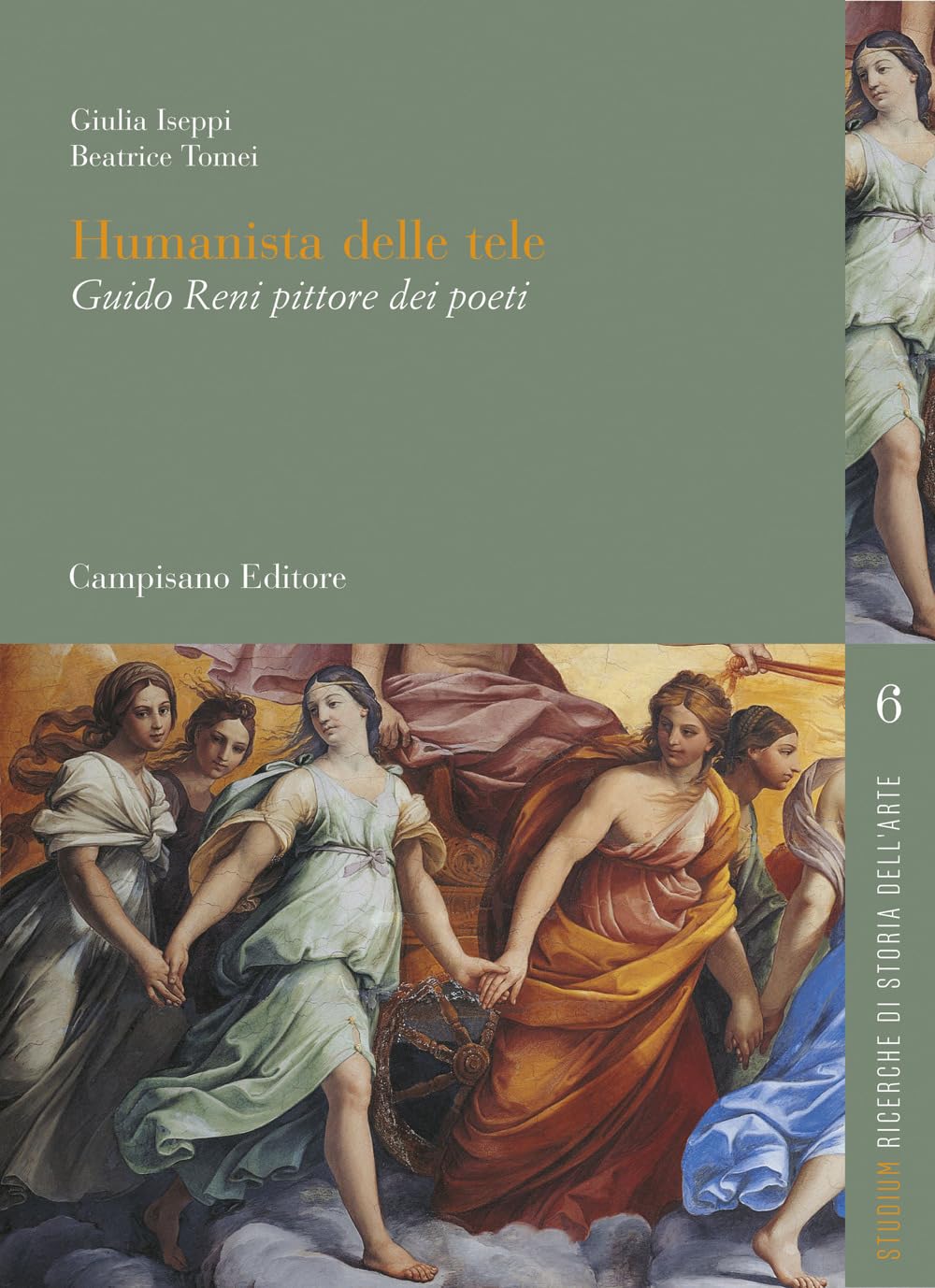 Humanista Delle Tele. Guido Reni Pittore Dei Poeti - 4