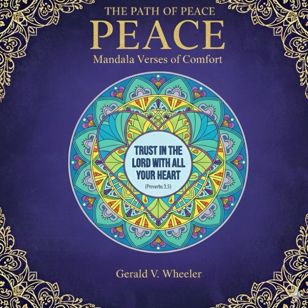 The Path Of Peace: Mandala Verses Of Comfort