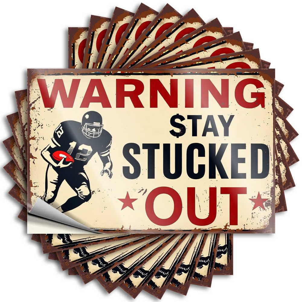 Stuff for Teens, Decals Funny Cover Quote Stickers, Happy No Residue Decals for Luggage | Teen Party Favor Custom Stay Stucked Out: A Football Player's Warning Sign(8X12CM)