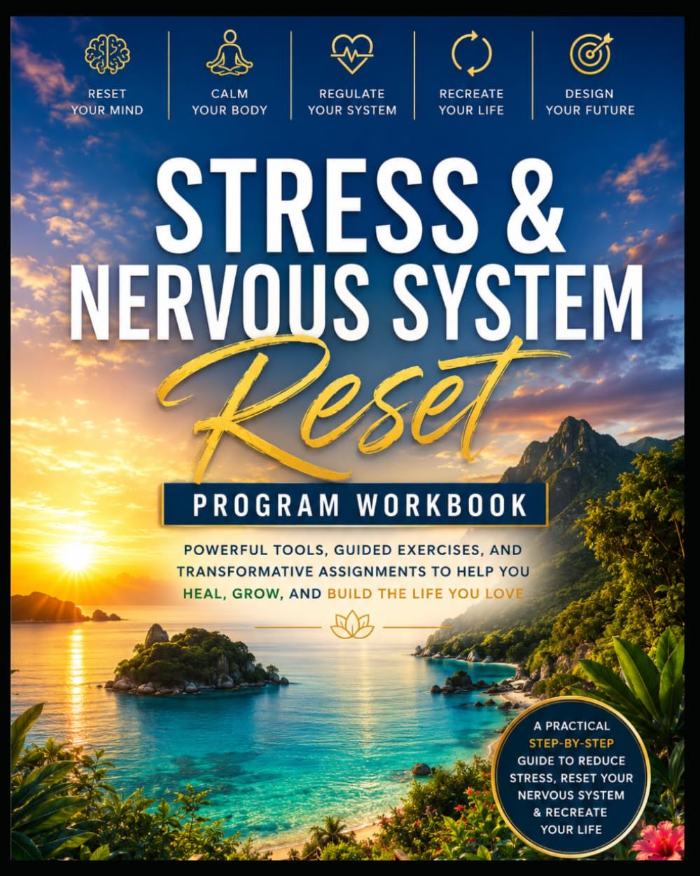 Stress and Nervous System Reset Workbook