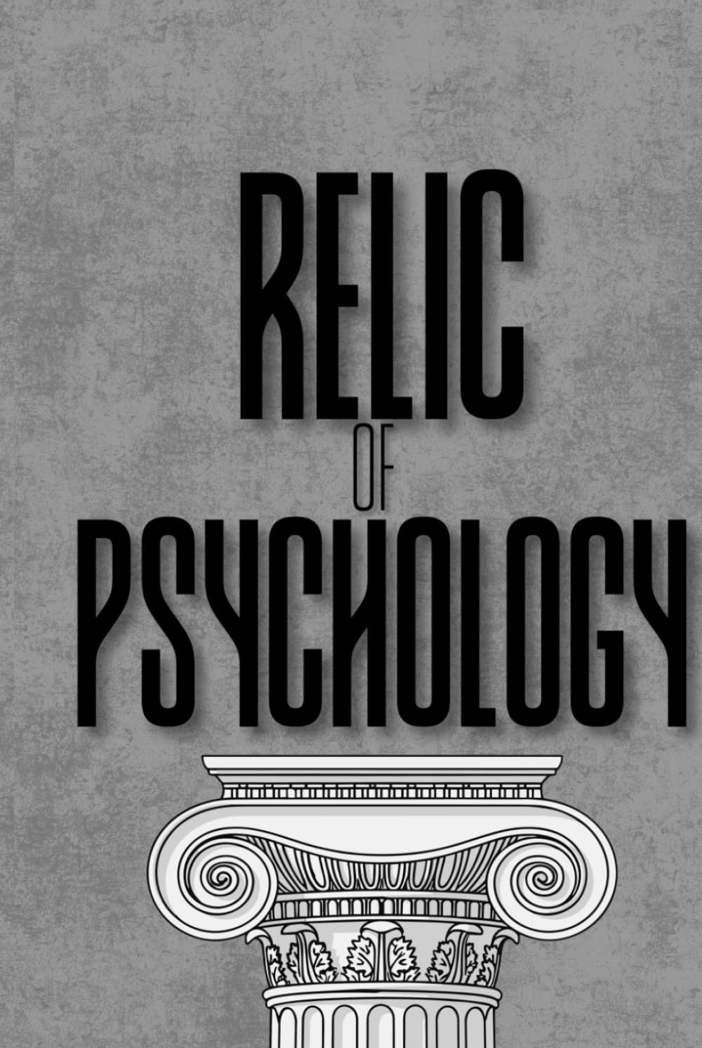 Relic of Psychology: The Mind's Mirror (Relics of Stoics)