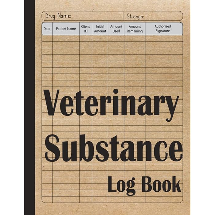 Buy Veterinary Controlled Substance Log Book A Record Book to Keep And