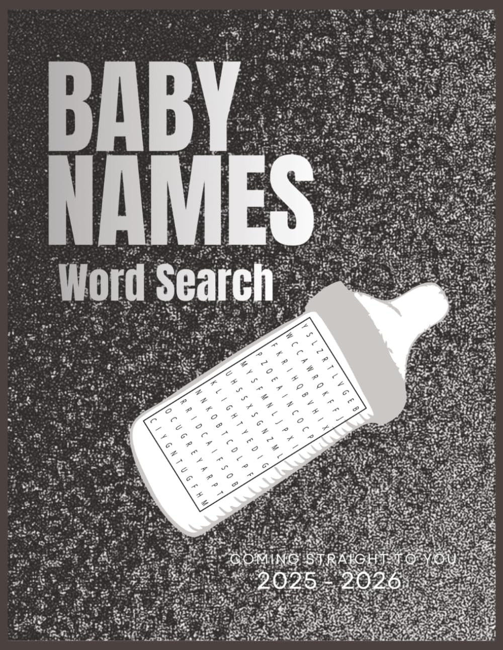 Come Play Baby Names Word Search Book: Baby name word search challenge!