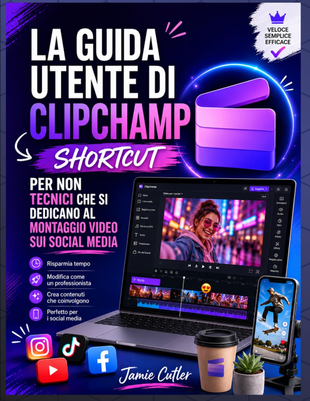 LA GUIDA UTENTE DI CLIPCHAMP SHORTCUT PER NON TECNICI CHE SI DEDICANO AL MONTAGGIO VIDEO SUI SOCIAL MEDIA