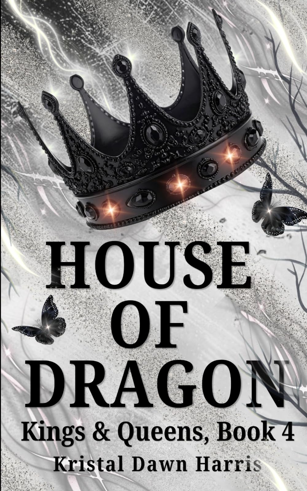 House of Dragons: Kings & Queens, Book 4