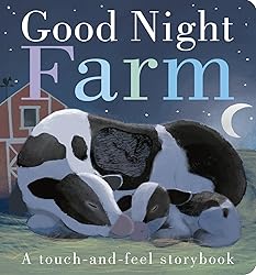 Good Night, Farm: A Touch-and-Feel Storybook