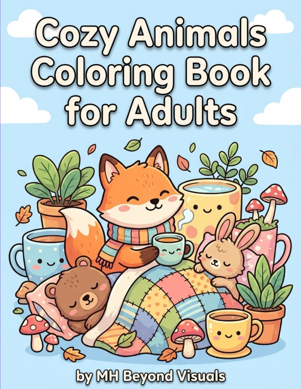 Cozy Animals Coloring Book for Adults: Coloring Book for Adults | Relax and Calm Your Mind | 8,5x11 Inches, 60 Pages | 30 Images