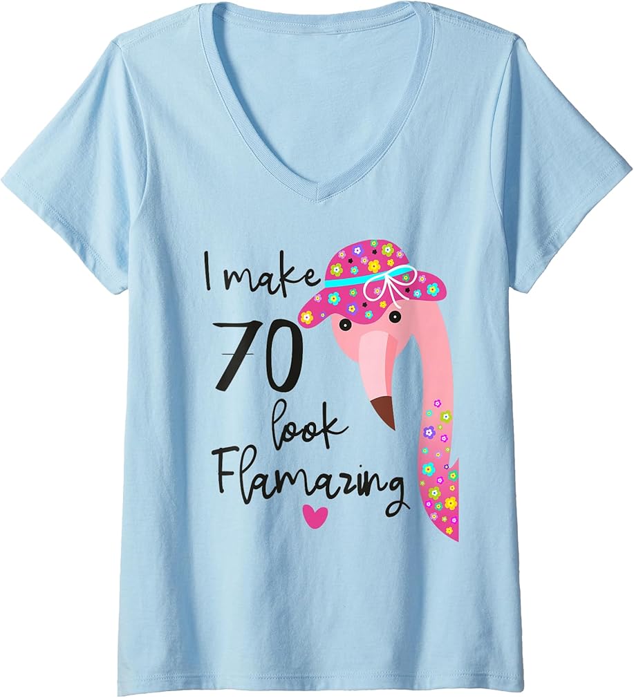 Womens Funny Flamingo 70th Birthday Shirt for 70 Years Old Seventy V-Neck T-Shirt