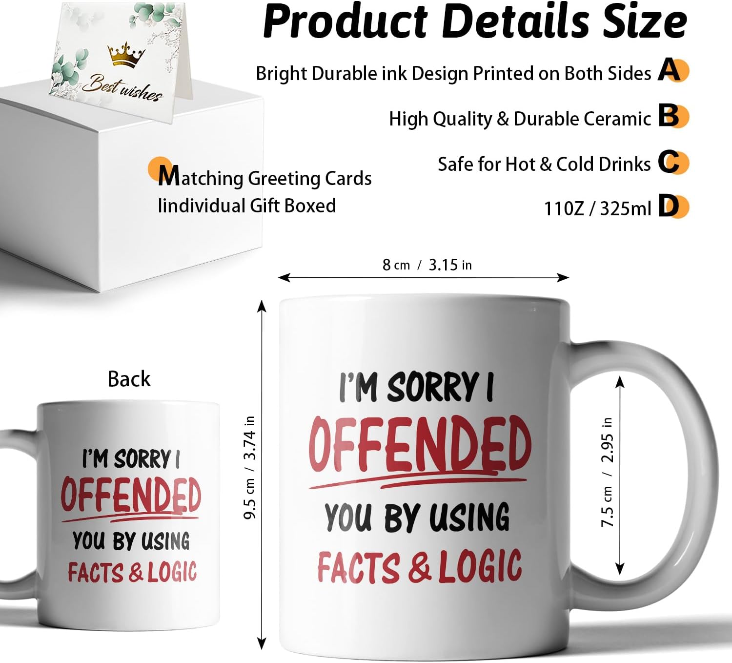 I’m Sorry If I Offended You by Using Facts and Logic, Funny Double Sided Print Office Home Ceramic Coffee Mug, Gifts for Friend Leader Colleague Boss Manger, Office Humor Sarcastic Gifts - Image 2