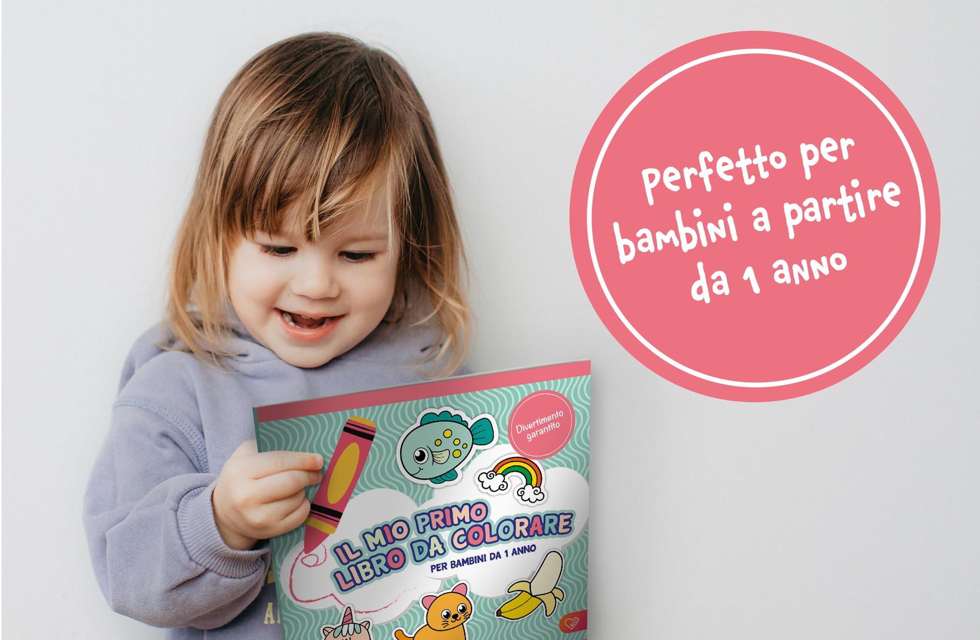 Il Mio Primo Libro da Colorare per Bambini da 1 Anno: Album da Disegno con 50 Immagini per Sviluppare la Motricità Fine e la Creatività
