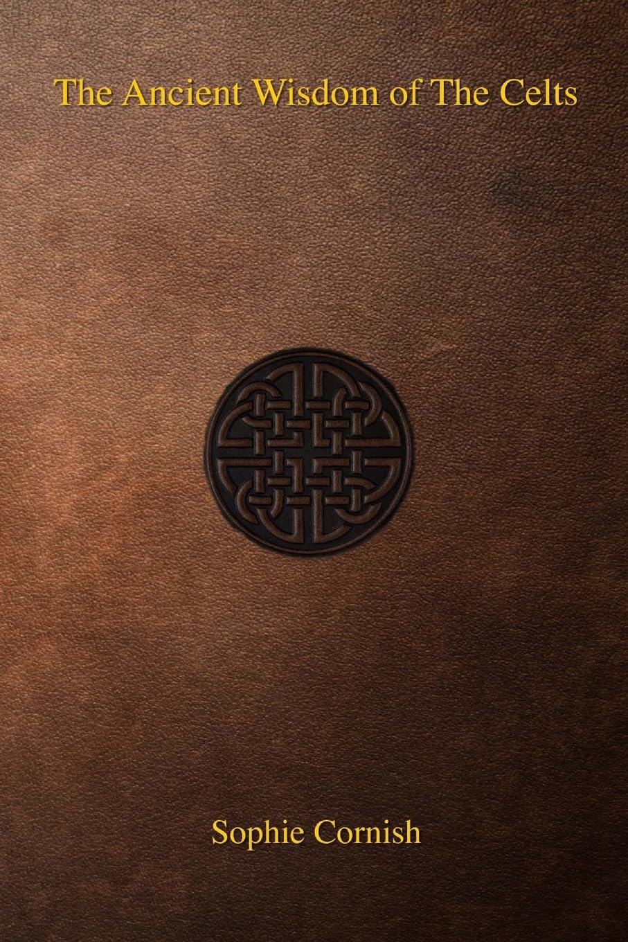 The Ancient Wisdom of The Celts