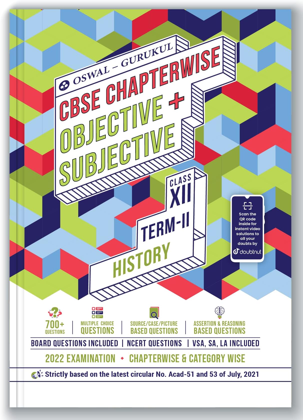 Oswal-Gurukul History Chapterwise Objective & Subjective for CBSE Class 12 Term II Exam 2022 : 700 New Pattern Questions (MCQs, Case/Source/Picture)