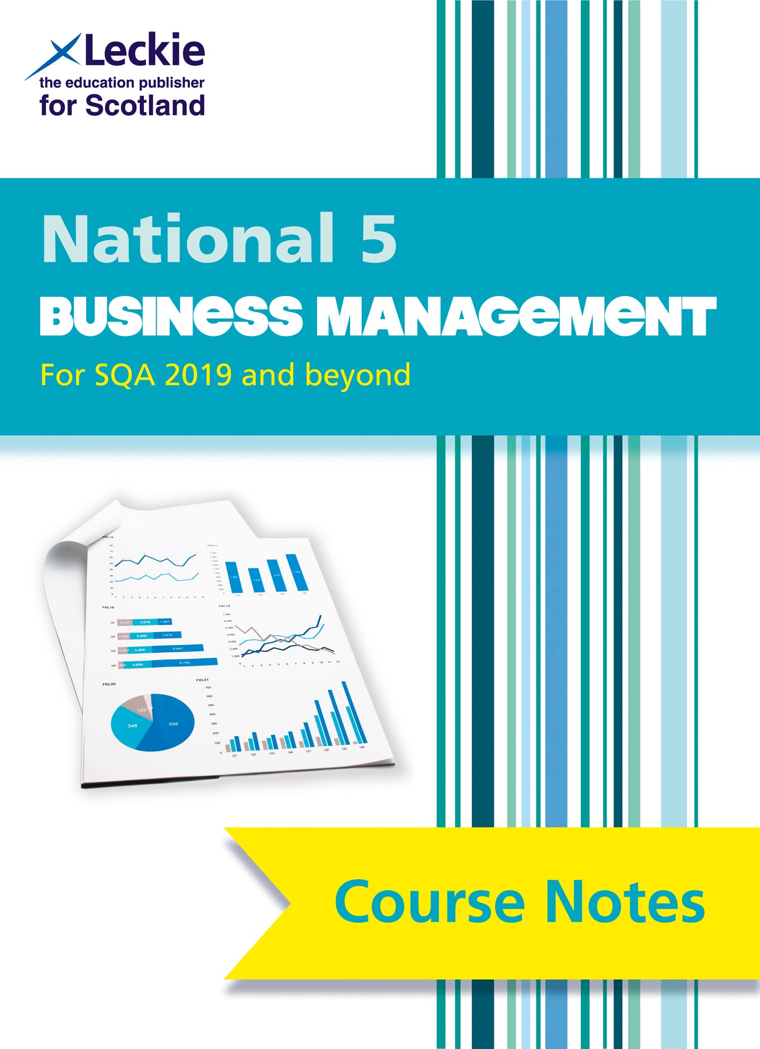 National 5 Business Management: Comprehensive Textbook to Learn CfE Topics (Leckie Course Notes)