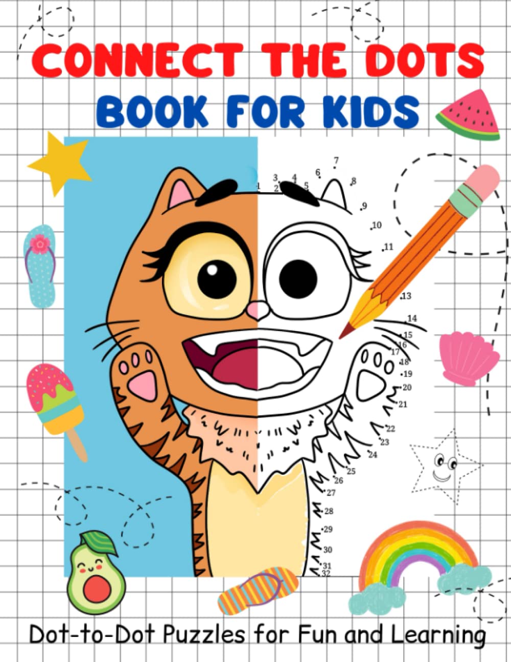 Connect the Dots Book for Kids: Dot-to-Dot Puzzles for Fun and Learning