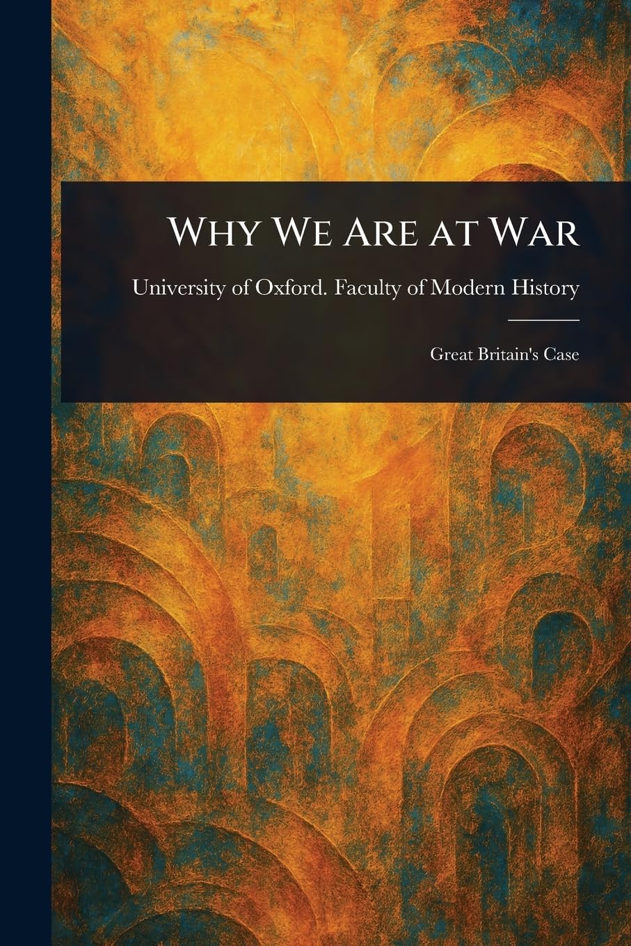 Why We Are at War